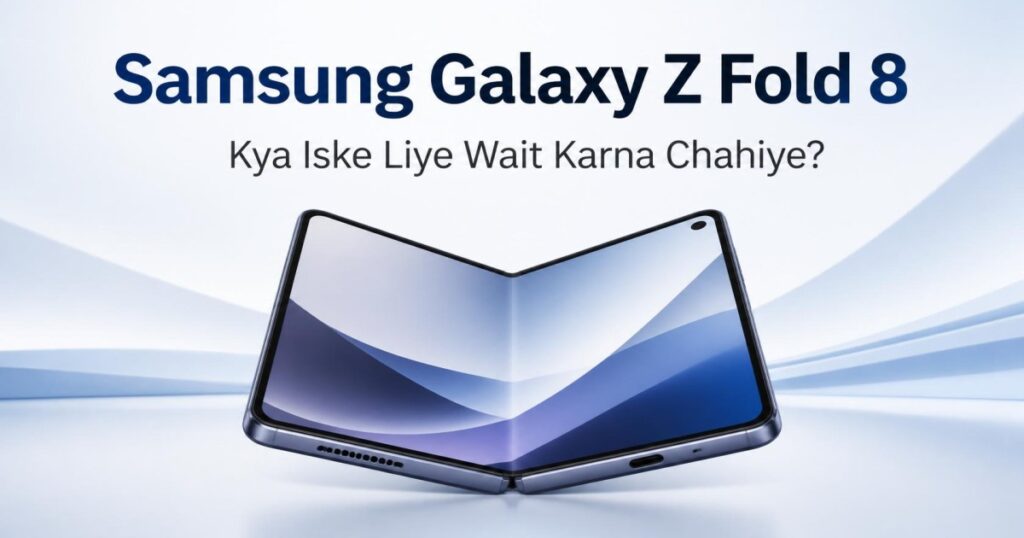 Samsung Galaxy Z Fold 8 foldable smartphone preview with premium design
