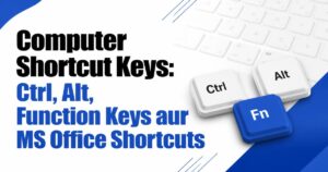 Computer Shortcut Keys Ctrl Alt Function Keys aur MS Office Shortcuts